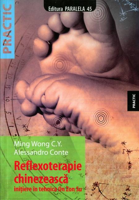 Ming Wong, Alessandro Conte - Reflexoterapie chinezească