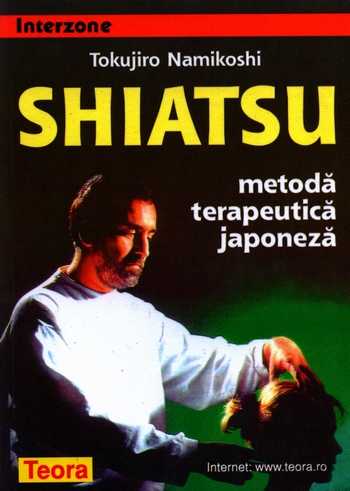 Takujiro Namikoshi - Shiatsu - Metodă terapeutică japoneză
