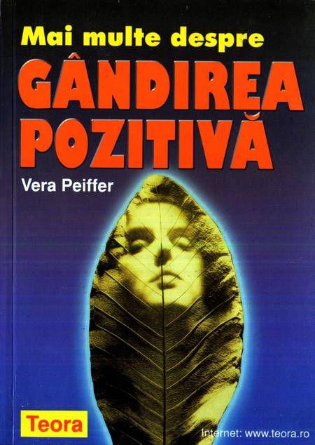 Vera Peiffer - Mai multe despre gândirea pozitivă - Click pe imagine pentru închidere