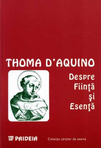 Thoma D’Aquino - Despre Fiinţă şi Esenţă