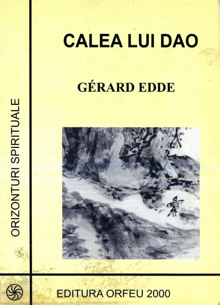 Gerard Edde - Calea lui Dao