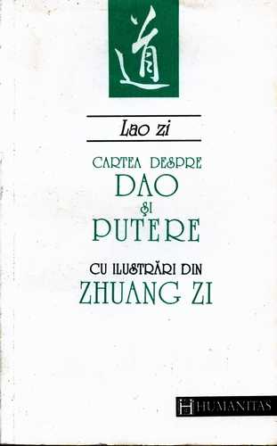 Lao Zi - Tao Te King - Cartea despre Dao şi putere