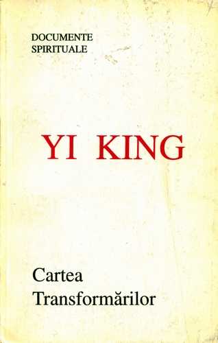 Yi King - Cartea Transformărilor