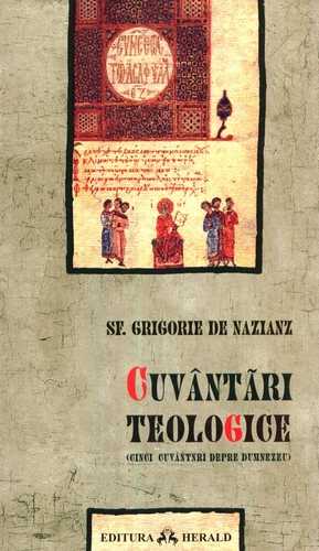 Sf. Grigorie de Nazianz - Cuvântări teologice