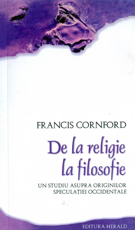 Francis Cornford - De la religie la filosofie
