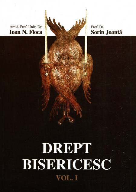 Ioan Floca, Sorin Joantă - Drept bisericesc (vol. 1) - Click pe imagine pentru închidere