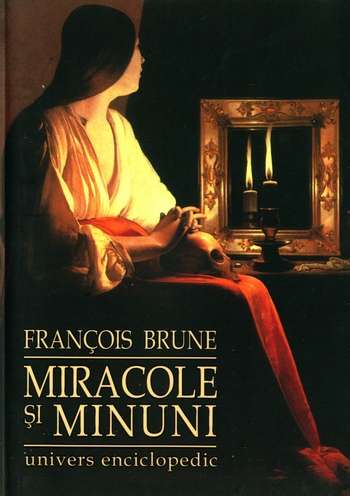 Francois Brune - Miracole şi minuni