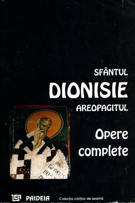 Sfântul Dionisie Areopagitul - Opere complete