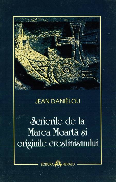 Jean Danielou - Scrierile de la Marea Moartă