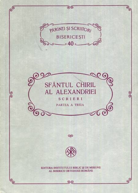 Sfântul Chiril al Alexandriei - Scrieri - Partea a treia