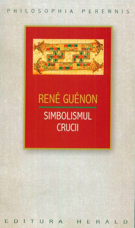 Rene Guenon - Simbolismul crucii