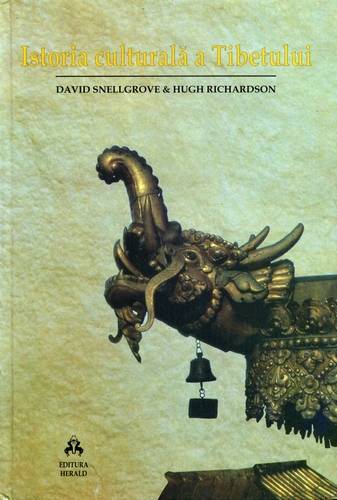 D. Snellgrove & Husgh Richardson - Istoria culturală a Tibetului