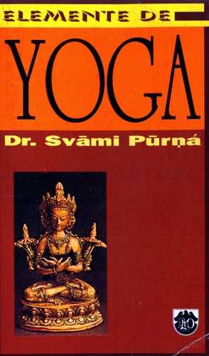 Swami Purna - Elemente de Yoga