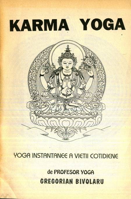 Gregorian Bivolaru - Karma Yoga