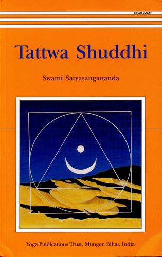 Swami Satyasangananda - Tattwa Shuddhi
