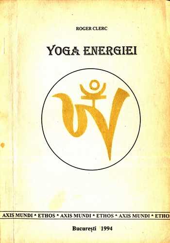 Roger Clerc - Yoga energiei