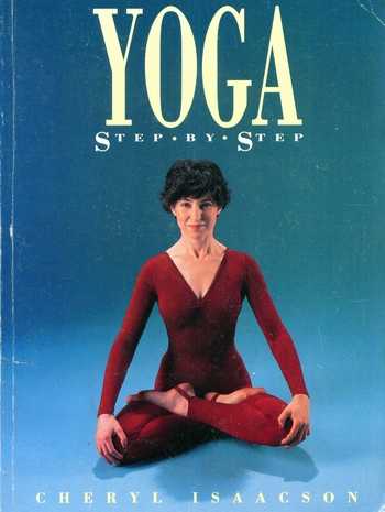 Cheryl Isaacson - Yoga Step by Step